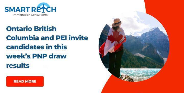 Ontario, British Columbia, PEI, and Manitoba invite candidates in this week’s PNP draw results